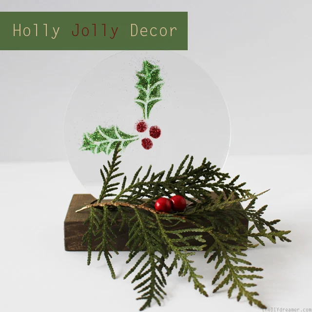 Holly Jolly Decor