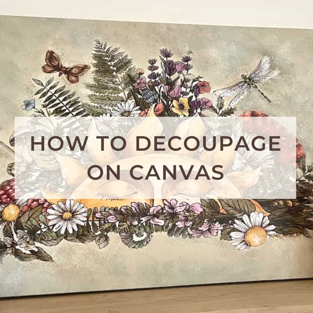how to decoupage on canvas post