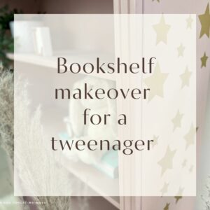 How to make over a bookshelf for a tweenager bedroom