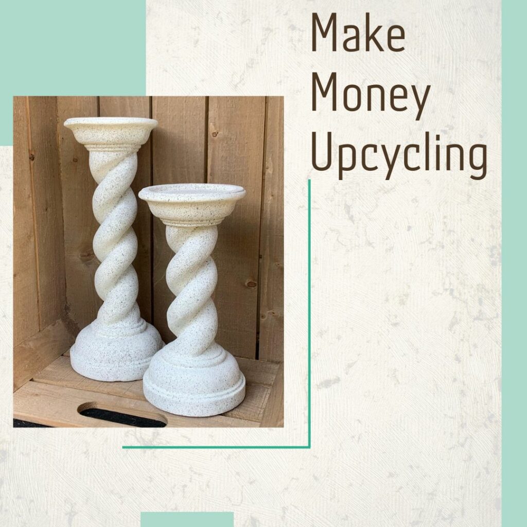 make money upcycling