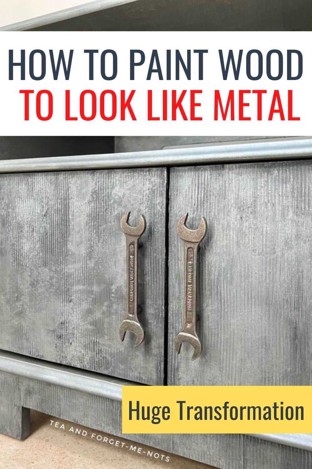 How To Paint Wood To Look Like Metal On Furniture Tea and